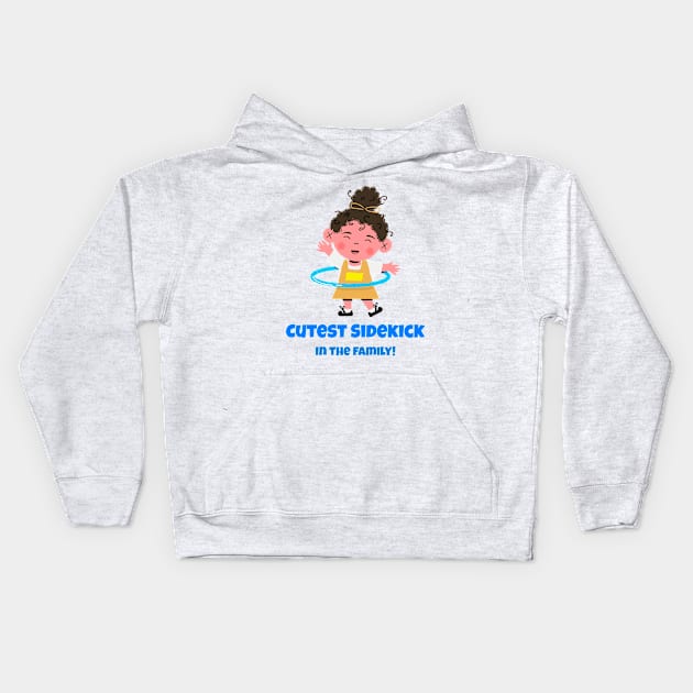 Youngest and cutest sidekick Kids Hoodie by Hermit-Appeal